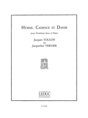 Toulon J. & Vernier J. - Hymne Cadence Et Danse - Trombone Basse & Piano