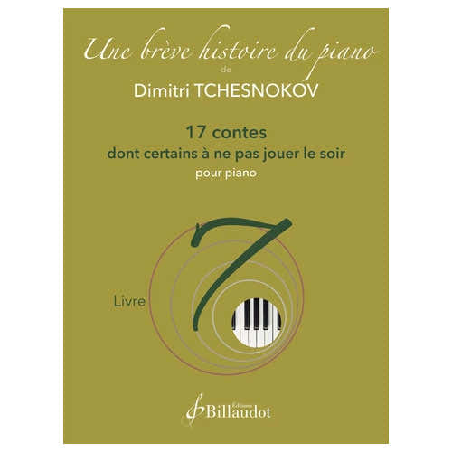 Tchesnokov D. - Une Brève Histoire du Piano - Buch 7
