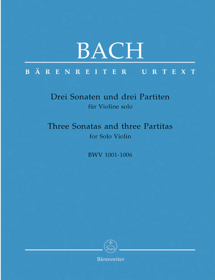 BACH J.S. - DREI SONATEN UND DREI PARTITEN FUR VIOLINE SOLO BWV 1001-1006