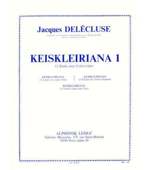 Delecluse Jacques - Keiskleiriana Vol.1 - 13 Etudes Pour Caisse Claire