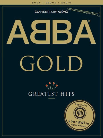 ABBA Gold: Clarinet Playalong
