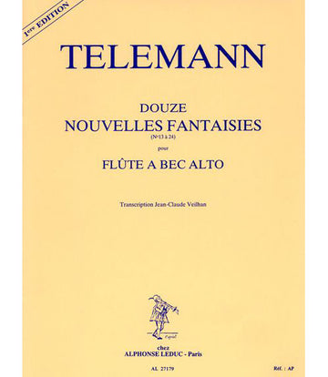 Telemann GF. PH. - Douze Nouvelles Fantaisies - Flute A Bec Alto