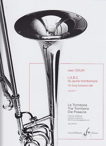 Douay Jean - L'abc Du Jeune Tromboniste Vol.1 - Trombone