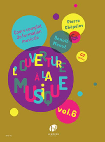 CHEPELOV P. / MENUT B. - OUVERTURE A LA MUSIQUE VOL.6 + CD