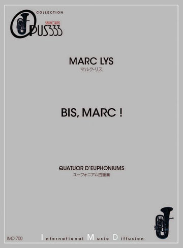 LYS MARC - BIS MARC - 4 EUPHONIUMS