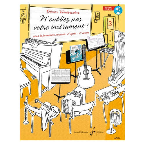 Vonderscher O. - N'oubliez Pas Votre Instrument Vol.3 (élève)