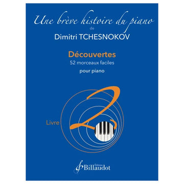 Tchesnokov D. - Une Brève Histoire du Piano - Buch 2