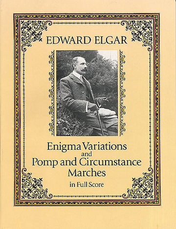 Elgar Edward - Enigma Variations And Pomp And Circumstance Marches - Full Score - Orchestra