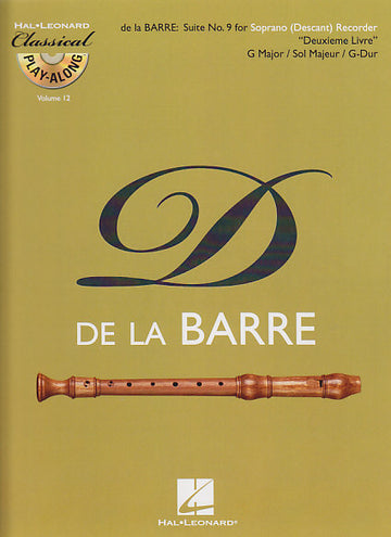 DE LA BARRE MICHEL - SUITE N°9 DEUXIEME LIVRE EN SOL MAJEUR + CD - FLUTE A BEC SOPRANO