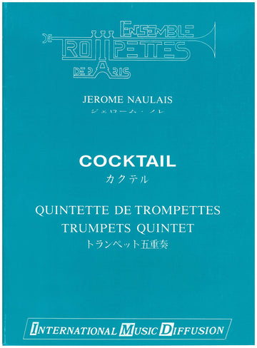 Naulais - Cocktail - Quintette Trompettes
