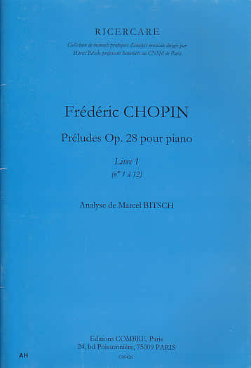 Chopin - Préludes Op.18 - V.1 (1 À 12) - Analyse