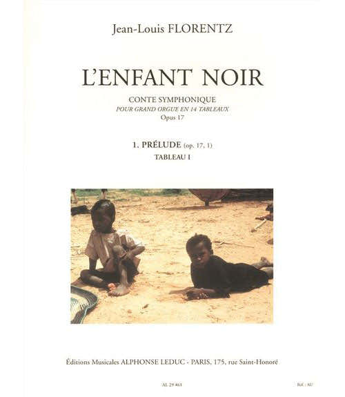 FLORENTZ J.L. - L'ENFANT NOIR CONTE SYMPHONIQUE - GRAND ORGUE
