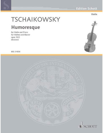 Tchaïkovski - Humoreske Op. 10/2 No. 17 - Violine und Klavier
