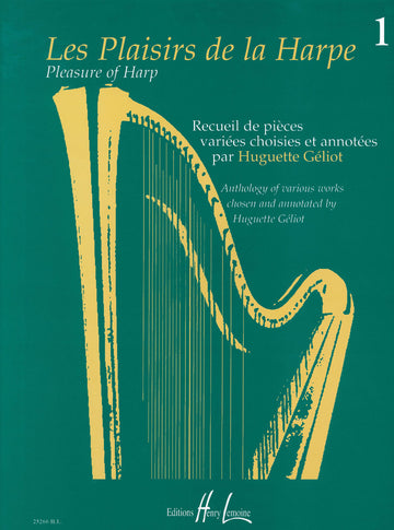 Geliot Huguette - Les Plaisirs De La Harpe Vol.1 - Harpe