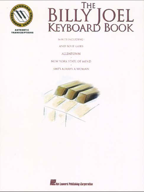 The Billy Joel Keyboard Book - Note For Note Keyboard Transcriptions
