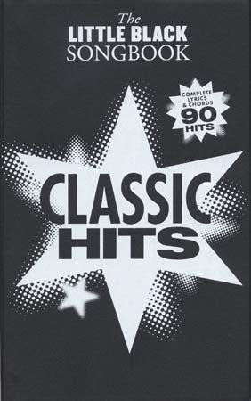 Little Black Songbook - Classic Hits - 90 Hits - Paroles et Accords