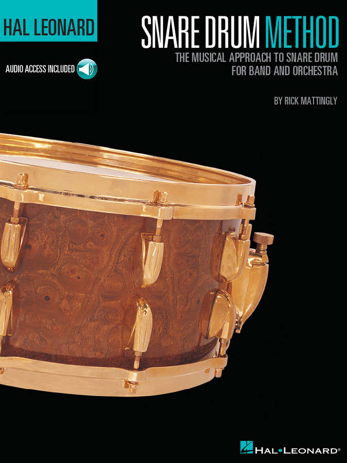 RICK MATTINGLY HAL LEONARD SNARE DRUM METHOD DRUMS + AUDIO TRACKS - DRUMS