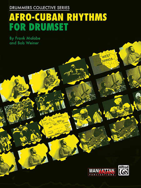 Malabe Frank And Weiner Bob - AFRO-cuban Rhythms For Drumset + CD - Drum
