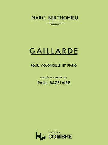 Berthomieu Marc - Gaillarde - Violoncelle et Piano