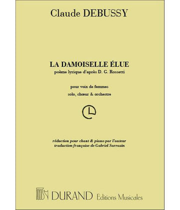 DEBUSSY C. - DIE ERWÄHLTE - GESANG UND KLAVIER