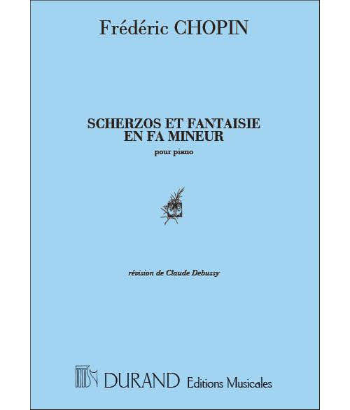 CHOPIN F. - SCHERZOS & FANTAISIES - PIANO