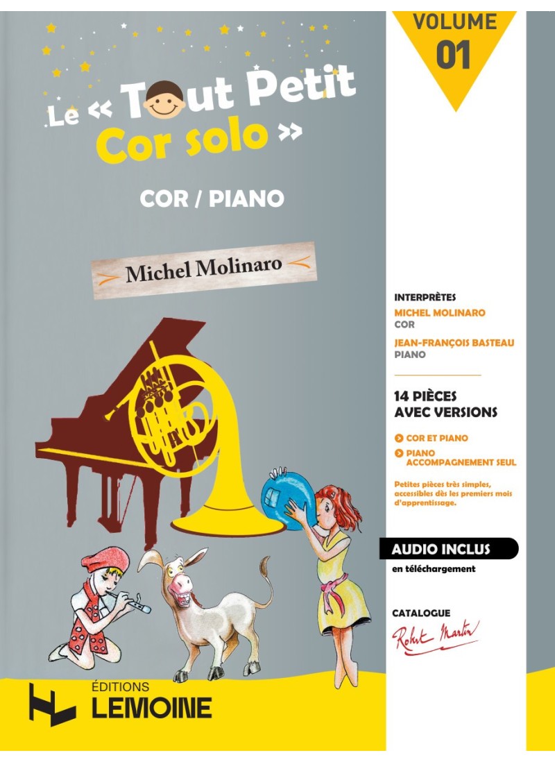 Robert Martin Molinaro Michel - Le Tout Petit Cor Solos Vol.1