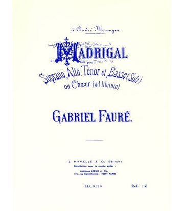 Faure G. - Madrigal Op.35 - Voix Mixtes & Piano