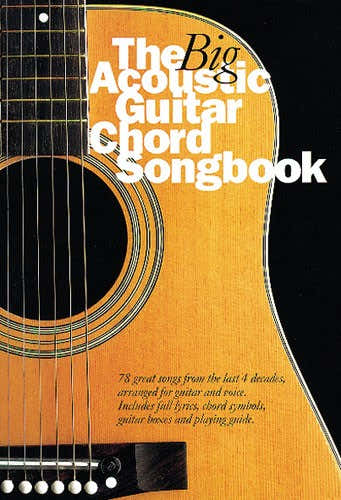 CRISPIN NICK - THE BIG ACOUSTIC GUITAR CHORD SONGBOOK - LYRICS AND CHORDS