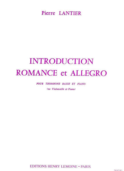 Lier Pierre - Introduction Romance Et Allegro - Trombone Basse Ou Violoncelle Piano