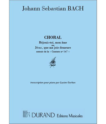 BACH J.S. - CHORAL - REJOUIS TOI MON AME - PIANO