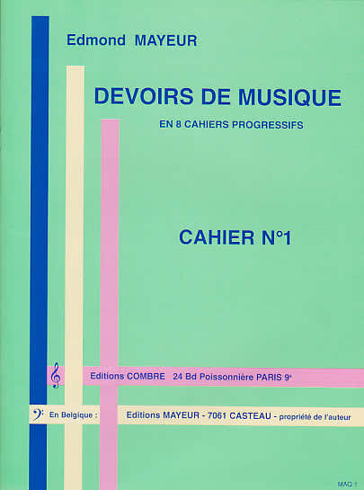 MAYEUR EDMOND - DEVOIRS DE MUSIQUE CAHIER 1