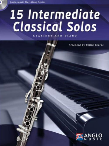 15 Intermediate Classical Solos - Clarinette & Piano + CD