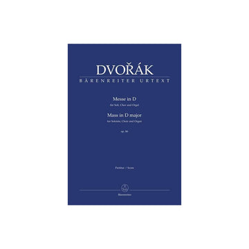 Dvorak A. - Messe D-Dur Op.86 - Partitur