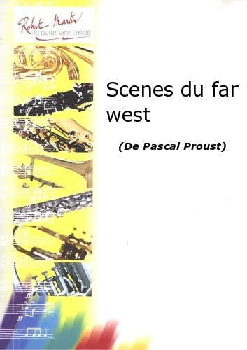 Proust P. - Szenen aus dem Wilden Westen
