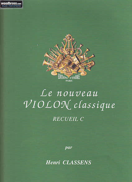 CLASSENS HENRI - LE NOUVEAU VIOLON CLASSIQUE RECUEIL C