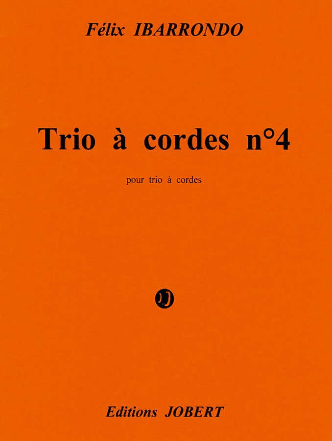 Ibarrondo - Trio À Cordes N°4 - Ametzlur - STREICHTRIO