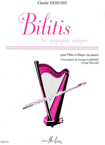 Debussy C. - Bilitis - 6 Epigraphes Iques - Flute He Ou Piano