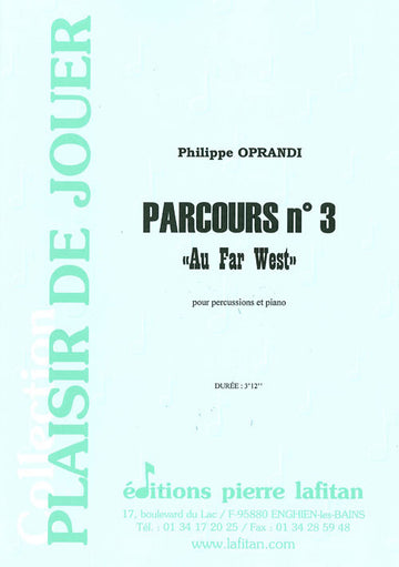 OPRANDI P. - PARCOURS N°3 "AU FAR-WEST" - PERCUSSION & KLAVIER