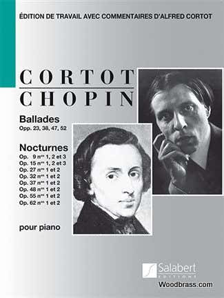 Chopin F. - Ballades & Nocturnes (cortot) - Piano