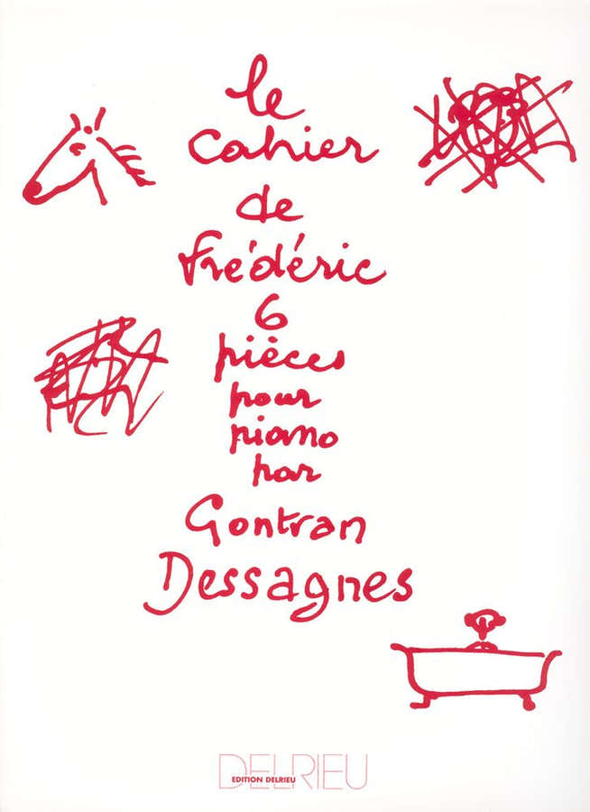 DESSAGNES GONTRAN - CAHIER DE FREDERIC - PIANO
