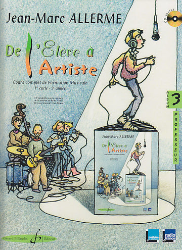 ALLERME JEAN-MARC - DE L'ELEVE A L'ARTISTE VOL.3 + CD - LIVRE DU PROFESSEUR