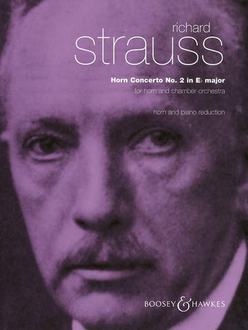 STRAUSS R. - HORN CONCERTO NO.2 IN E FLAT MAJOR - HORN AND CHAMBER ORCHESTRA