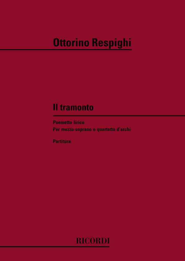 RESPIGHI O. - IL TRAMONTO. POEMETTO LIRICO - CONDUCTEUR
