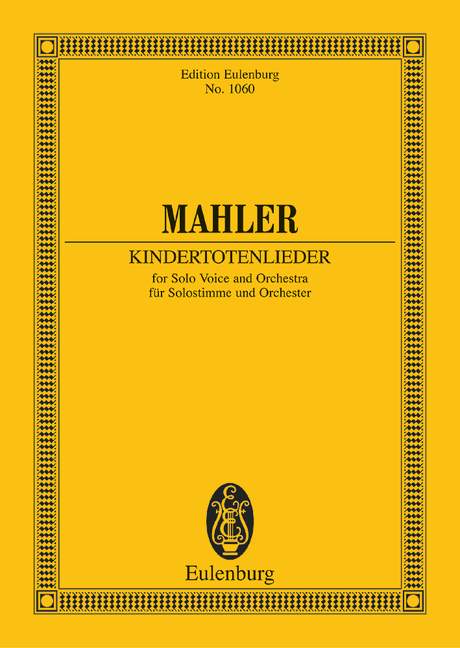 Mahler Gustav - Kindertotenlieder - Solovoice And Orchestra