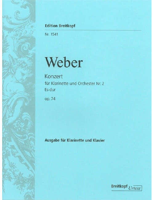 Weber - Clarinette Concerto No. 2 In Eb Major Op. 74 - Clarinette et Piano