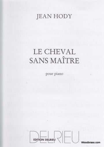 Hody Jean - Le Cheval Sans Maitre - Piano