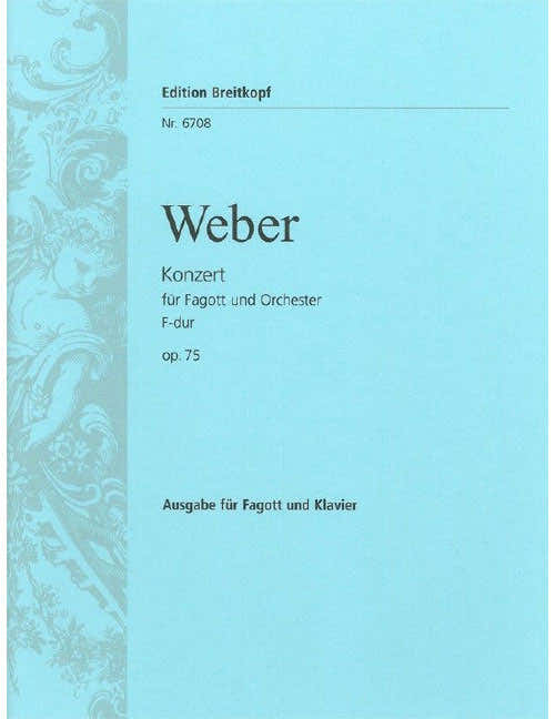 WEBER C.M.V. - FAGOTTKONZERT F-DUR OP. 75