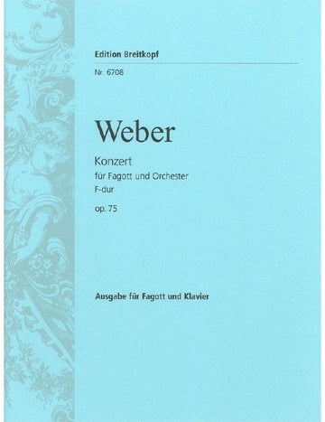 Weber - Bassoon Concerto In F Major Op. 75 - Bassoon et Piano