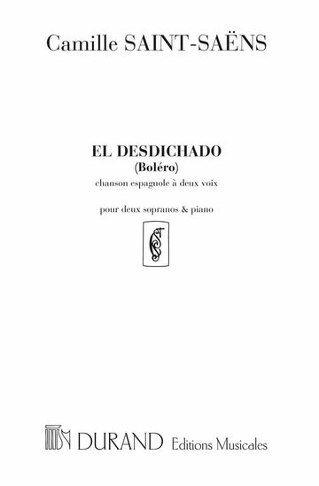 SAINT SAENS C. - EL DESDICHADO (BOLERO) - CHANT ET PIANO