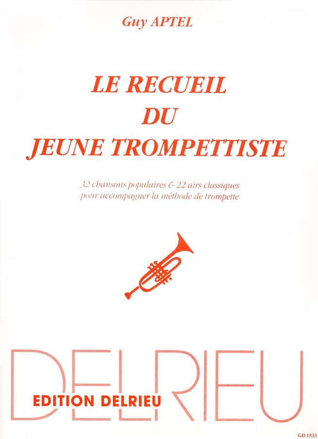 APTEL GUY - RECUEIL DU JEUNE TROMPETTISTE - TROMPETTE